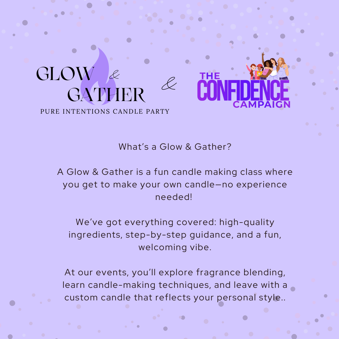 Glow & Gather x Confidence Campaign