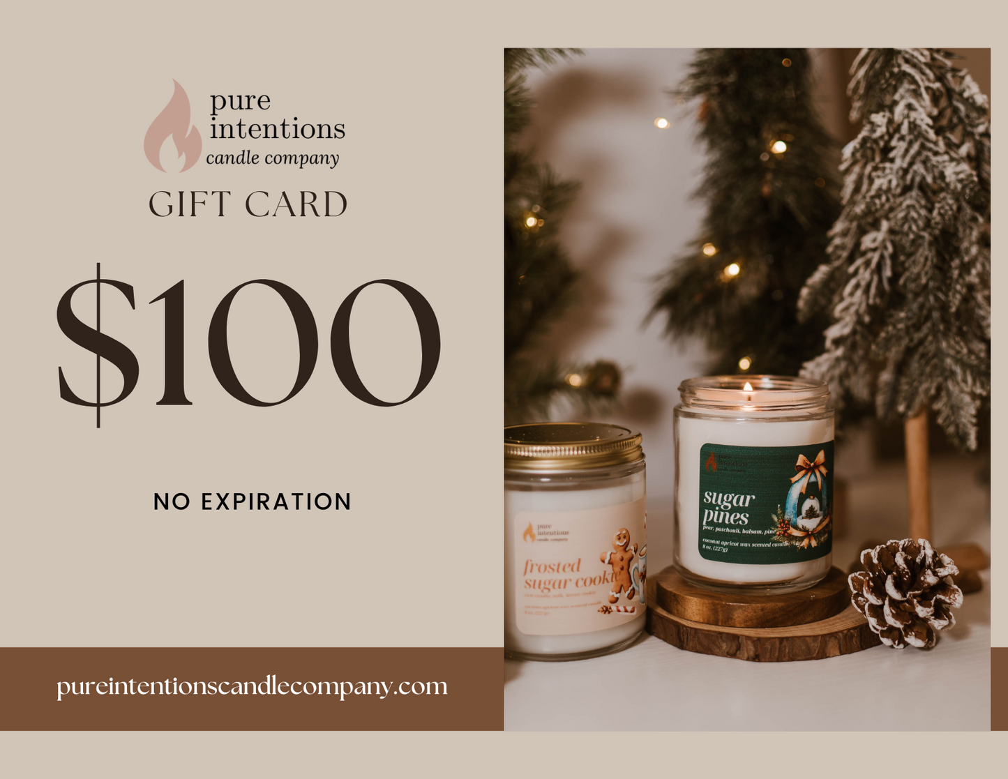 Pure Intentions Candle Company digital gift card with a $100 value. The image includes the brand's logo, with two seasonal candles in the background—"Sugar Pines" and "Frosted Sugar Cookie"—set against a holiday scene with twinkling lights, frosted pine trees, and a pine cone. The card specifies "No Expiration" and the website URL at the bottom.