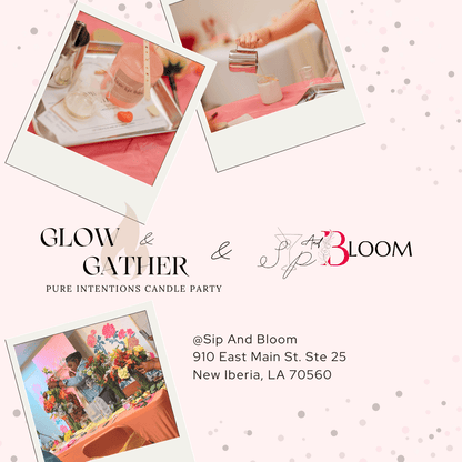 Private Glow & Gather x Sip n Bloom - Pure Intentions Candle Company